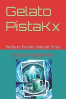 Gelato PistaKx (Paths to Ponder) B0CW6L5XRD Book Cover