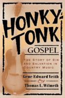 Honky-Tonk Gospel 0801063558 Book Cover