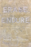 Erase Endure: Poems 1734274204 Book Cover