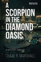 A Scorpion in the Diamond Oasis: A Pickleball Mystery Thriller B0F9KFPHNN Book Cover