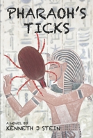 Pharaoh's Ticks B0B39TSQH1 Book Cover