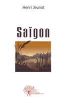 Saïgon (French Edition) 2812112018 Book Cover