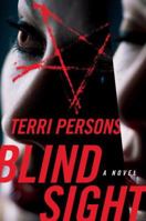 Blind Sight: A Novel 0385526539 Book Cover