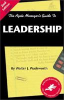 The Agile Manager's Guide to Leadership 1580990347 Book Cover