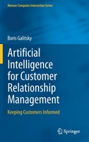 Artificial Intelligence for Customer Relationship Management: Keeping Customers Informed (Human–Computer Interaction Series) 3030521664 Book Cover