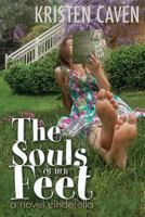 The Souls of Her Feet (a novel cinderella) 195028249X Book Cover