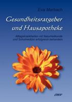 Gesundheitsratgeber Und Hausapotheke 3938764287 Book Cover