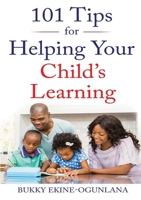 101 Tips for Helping Your Child's Learning 0244440557 Book Cover