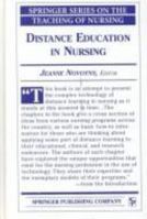 Distance Education in Nursing. Springer Series on the Teaching of Nursing. 0826146945 Book Cover