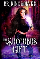 The Succubus Gift 1481079875 Book Cover