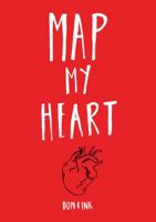 Map My Heart 1909865001 Book Cover
