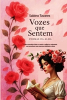Vozes que Sentem: Poemas da Alma (Portuguese Edition) B0FH2GFNSV Book Cover
