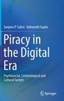 Piracy in the Digital Era: Psychosocial, Criminological and Cultural Factors 981137175X Book Cover