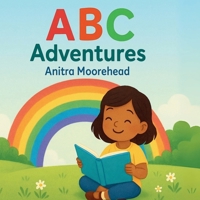 ABC Adventures: Animated story book learning the alphabet. B0FMQCFMHG Book Cover