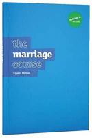 The Marriage Course: Guest Manual 1905887205 Book Cover