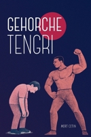 GEHORCHE TENGRI: Entfessle dein kosmisches Potenzial (German Edition) B0HD9QBBT4 Book Cover
