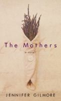 The Mothers 1451697252 Book Cover