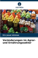 Veränderungen im Agrar- und Ernährungssektor 6204163027 Book Cover