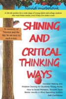 Shining and Critical Ways: How to Enhance Our Abilities 1542740134 Book Cover
