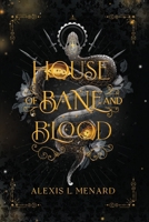 House of Bane and Blood 153877867X Book Cover