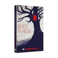 Broken Branches 0995492336 Book Cover