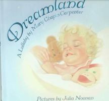 Dreamland: A Lullaby 0060254025 Book Cover