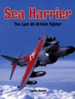 Sea Harrier: The Last British Fighter 1857802071 Book Cover