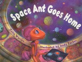 Rlg1-9 Space Ant Goes Home Is (Rigby Literacy) 0763566381 Book Cover