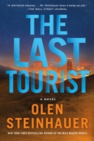 The Last Tourist: A Novel 1250036216 Book Cover