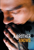 A Brother Knows 1503593630 Book Cover