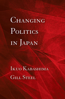 Changing Politics in Japan 0801476003 Book Cover