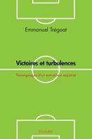 Victoires et turbulences (French Edition) 2414129972 Book Cover