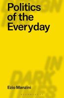 Politics of the Everyday 1350053643 Book Cover