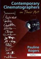 Contemporary Cinematographers on Their Art 0240803094 Book Cover