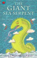 The Giant Sea Serpent (Magical Tales from Around the World. S) 1843620898 Book Cover