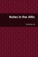 Notes in the Attic 173257300X Book Cover