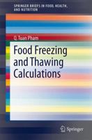 Food Freezing and Thawing Calculations 1493905562 Book Cover