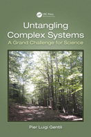Untangling Complex Systems: A Grand Challenge for Science 0367485621 Book Cover