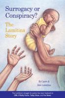 Surrogacy or Conspiracy , The Lamitina Story 0615273327 Book Cover