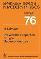 Irreversible Properties of Type II Superconductors 3662158590 Book Cover