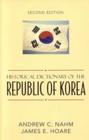 Historical Dictionary of the Republic of Korea 0810849496 Book Cover