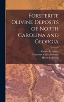 Forsterite Olivine Deposits of North Carolina and Georgia 1379271460 Book Cover