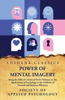 Power of Mental Imagery B0C8C4NV8Q Book Cover