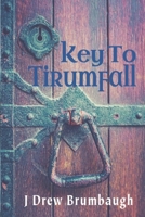 Key to Tirumfall B0FHPG7YGG Book Cover