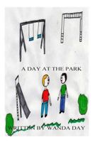 A Day at the Park 1481093126 Book Cover