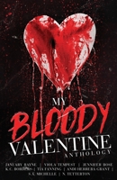 My Bloody Valentine Anthology B0BW3GJPG2 Book Cover