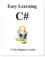 Easy Learning C#: C# for Beginner's Guide 109278800X Book Cover