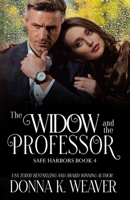 The Widow and the Professor, Safe Harbors #4 1946152676 Book Cover