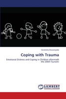 Coping with Trauma: Emotional Distress and Coping in Children aftermath the 2004 Tsunami 365934298X Book Cover