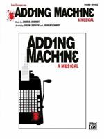 Adding Machine (Based on the Play the Adding Machine By Elmer Rice): A Musical (Acting Edition) 073905919X Book Cover